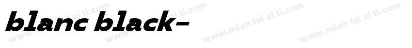 blanc black字体转换
